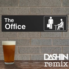 The Scrantones - The Office (Dashiin Remix) [FREE DOWNLOAD]