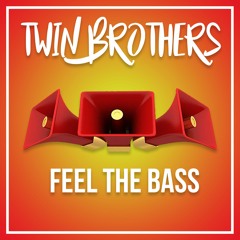 Feel the Bass