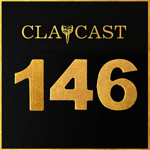 CLAPCAST #146