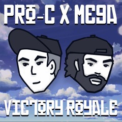 Pro-C X Mega Victory Royale