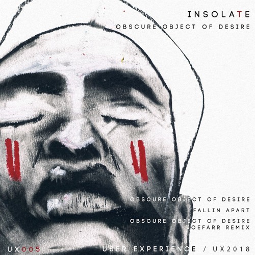 Insolate - Obscure Object Of Desire (JoeFarr Remix)