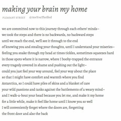 making your brain my home - a poem by Pleasant Street - read by @megwaf