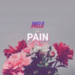 Jmelo- Pain (Prod. by @speakerbangerz x @heavykeyz)
