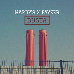 Hardy's X Fayzer - BUSTA (Original Mix)