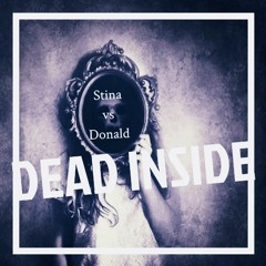 Dead Inside    (with Stina Of Creation)