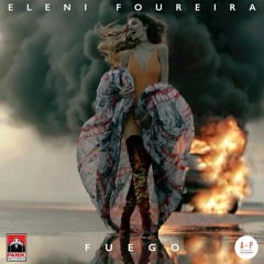 Eleni Foureira - Fuego ( Edit By Fran Javi Landa )