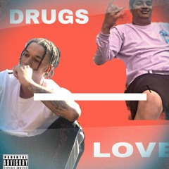 Drugs>Love ft Abhi
