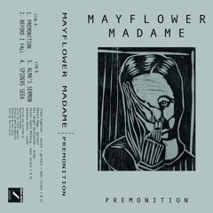 Mayflower Madame - Before I Fall