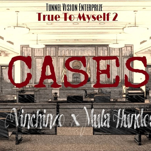 Vinchinzo x Mulaa Hundos - " CASES "