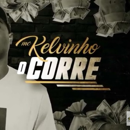 MC KELVINHO O CORRE - ( DJ RB ) JPSOUD GR6 FILMES