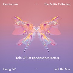 Energy 52 'Café Del Mar' - Tale Of Us Renaissance Remix [Snippet]
