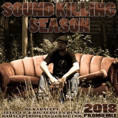 Dj Kahncept - Sound Killing Season - April 2018 - Big League Chune - Promo Mix -