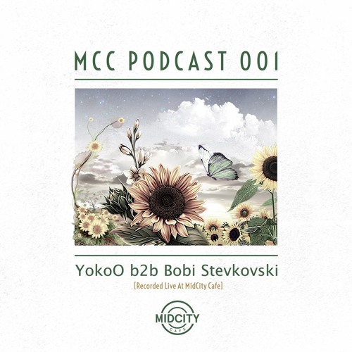 MCC Podcast 001: YokoO b2b Bobi Stevkovski