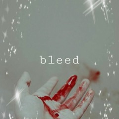 bleed (prod. lil sony)