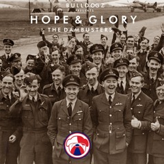Hope and Glory : The Dambusters