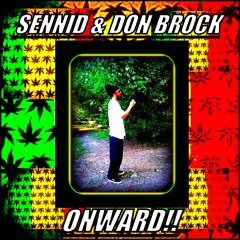 SENNID & DON BROCK - ONWARD  - Heartfelt Riddim