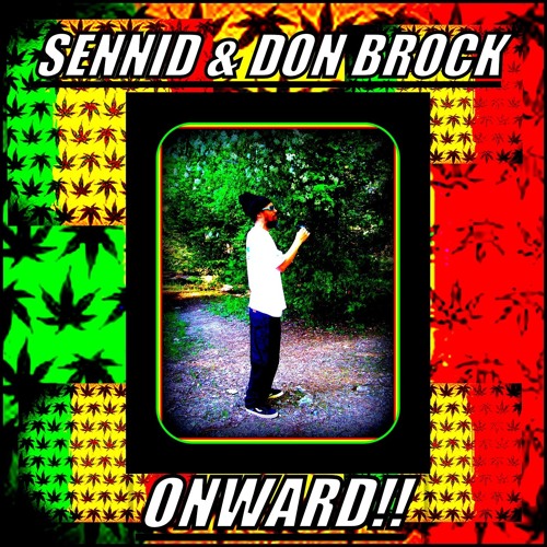 SENNID & DON BROCK - ONWARD  - Heartfelt Riddim