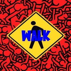 WALK [Prod.ByActionJacsen]