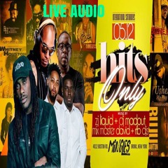 HITS ONLY FEAT DJ MADOUT   ZJ LIQUID  MIX MASTER DAVID AND RFB DJS LIVE AUDIO
