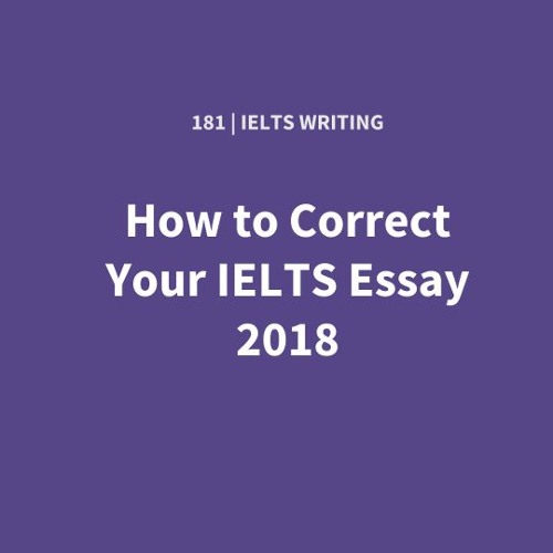 Synthesis Essay Introduction Example How To Correct Your Ielts Essay By Ielts Podcast Free Listening On Soundcloud High School Essay Examples also Reflective Essay English Class How To Correct Your Ielts Essay By Ielts Podcast Free English Essays On Different Topics