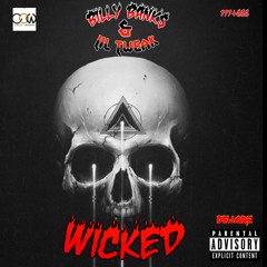 Wicked- Billy Bank$ ft Lil Tweak
