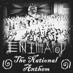 Enimapod - The National Anthem [Industrial Electro] - 100/200 BPM