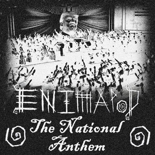 Enimapod - The National Anthem [Industrial Electro] - 100/200 BPM