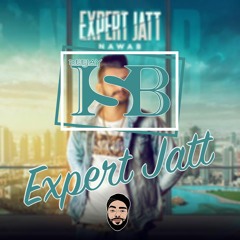 Expert Jatt - Nawab & Mista Baaz Ft. DJ IsB