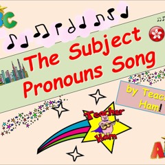 The Subject Pronouns Song by Teacher Ham!