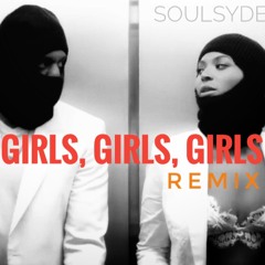 Jay-Z - Girls, Girls, Girls (SoulSyde Remix)