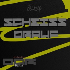 Scheiss drauf - Beatzep