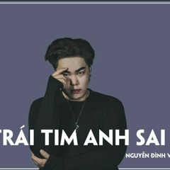 Trái Tim Anh Sai
