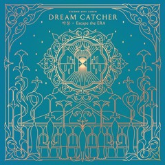 Dreamcatcher - Scar (이 더럽고도 추한...)