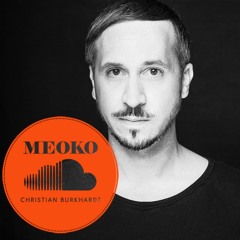 NEW: Christian Burkhardt Live Set MEOKO Exclusive