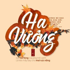 Hạ Vương - Andy OG x H.Y x Hoàng Anh