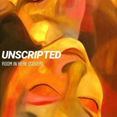 Room In Here - Unscripted (Anderson Paak Cover)