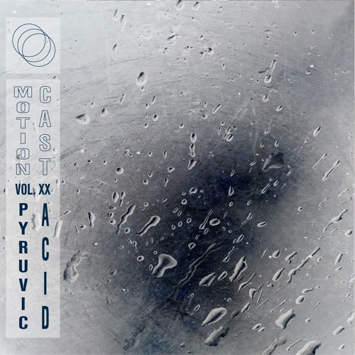 Motion Cast Vol. 20: Pyruvic Acid