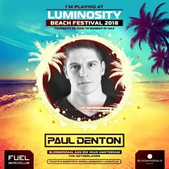 Paul Denton - Luminosity Beach Festival 2018 Promo mix