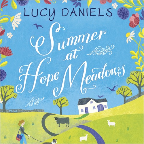 SUMMER AT HOPE MEADOWS by Lucy Daniels, read by Rosie Jones - audiobook extract