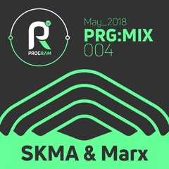 PRG:MIX 004 - SKMA & Marx