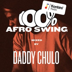 Konbini Radio x GDS - Skrrrt! Mix 028 - Daddy Chulo - 100% Afro Swing