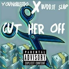 cut her off feat buddie slap.mp3