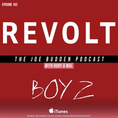 Episode 162 | "Revolt Boyz"