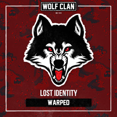 Lost Identity - Warped (WLFCLN)