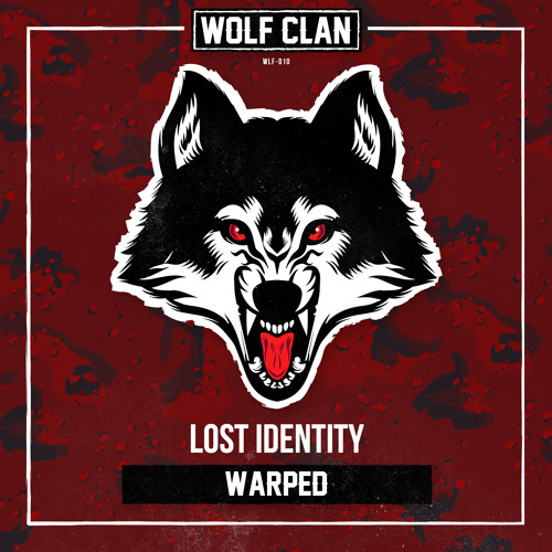 Lost Identity - Warped (WLFCLN)