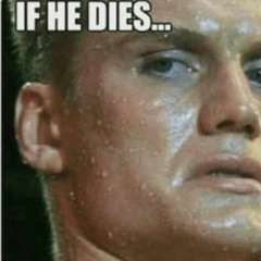 If He Dies....