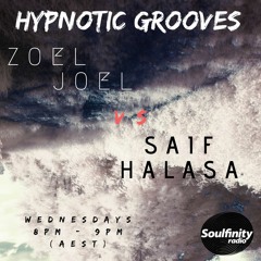 ZoelJoel - Hypnotic Grooves - SpecialMix -  Saif Halasa B2B ZoelJoel #1 - Vol. 15