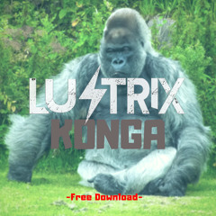 Lustrix - Konga (Out Now!!)