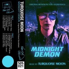 Turquoise Moon - Midnight Demon soundtrack - Prowling For The Flesh