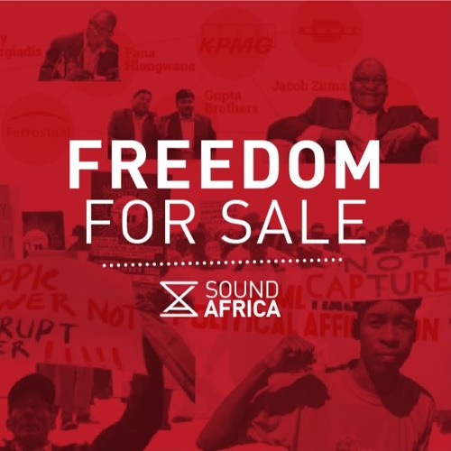 Stream episode Freedom For Sale by Sound Africa podcast Listen online